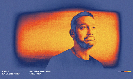 Fritz Kalkbrenner / New Single – „Facing The Sun – Revive“